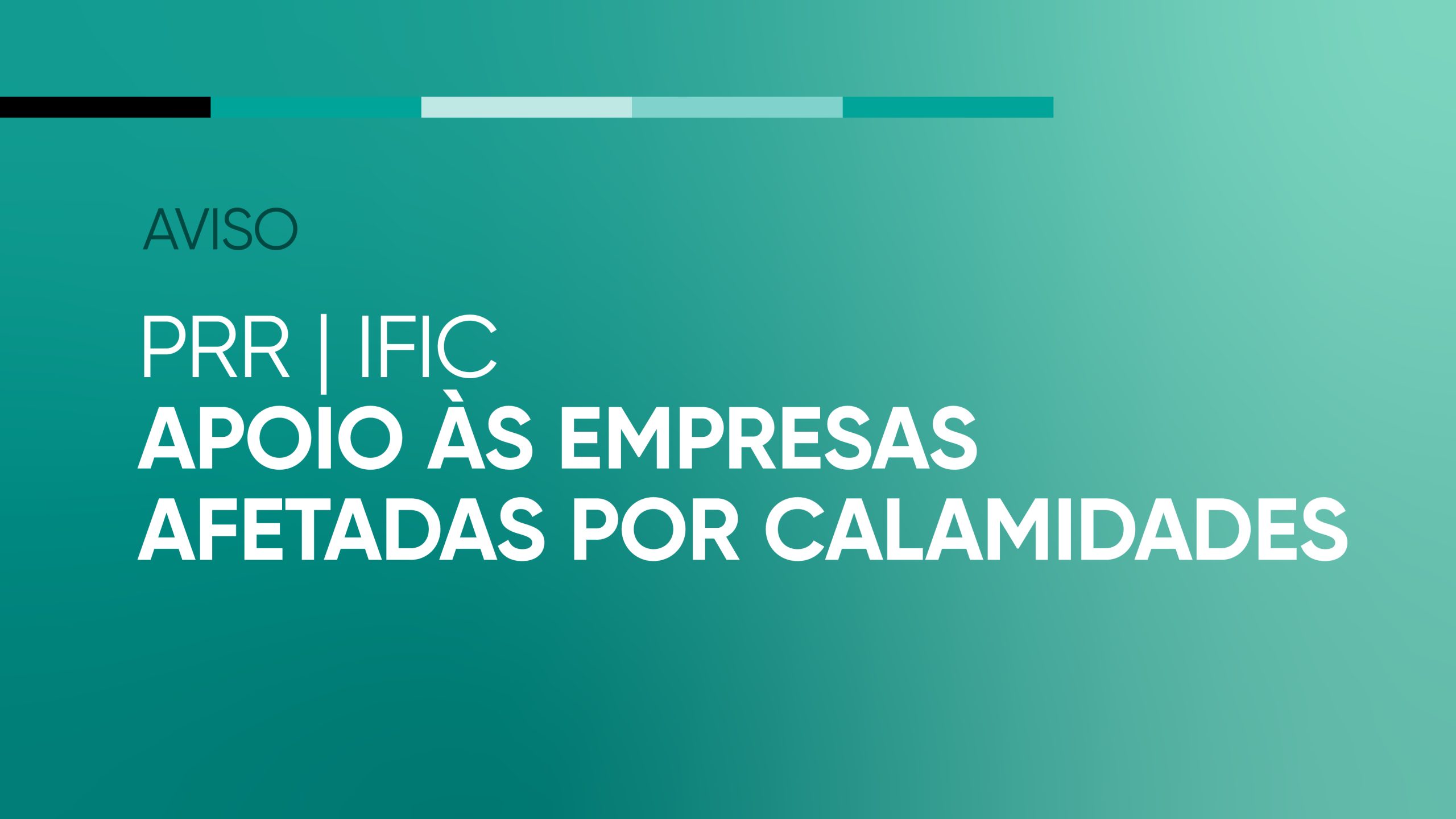 PRR disponibiliza 150 milhões de euros para apoiar empresas afetadas por calamidades