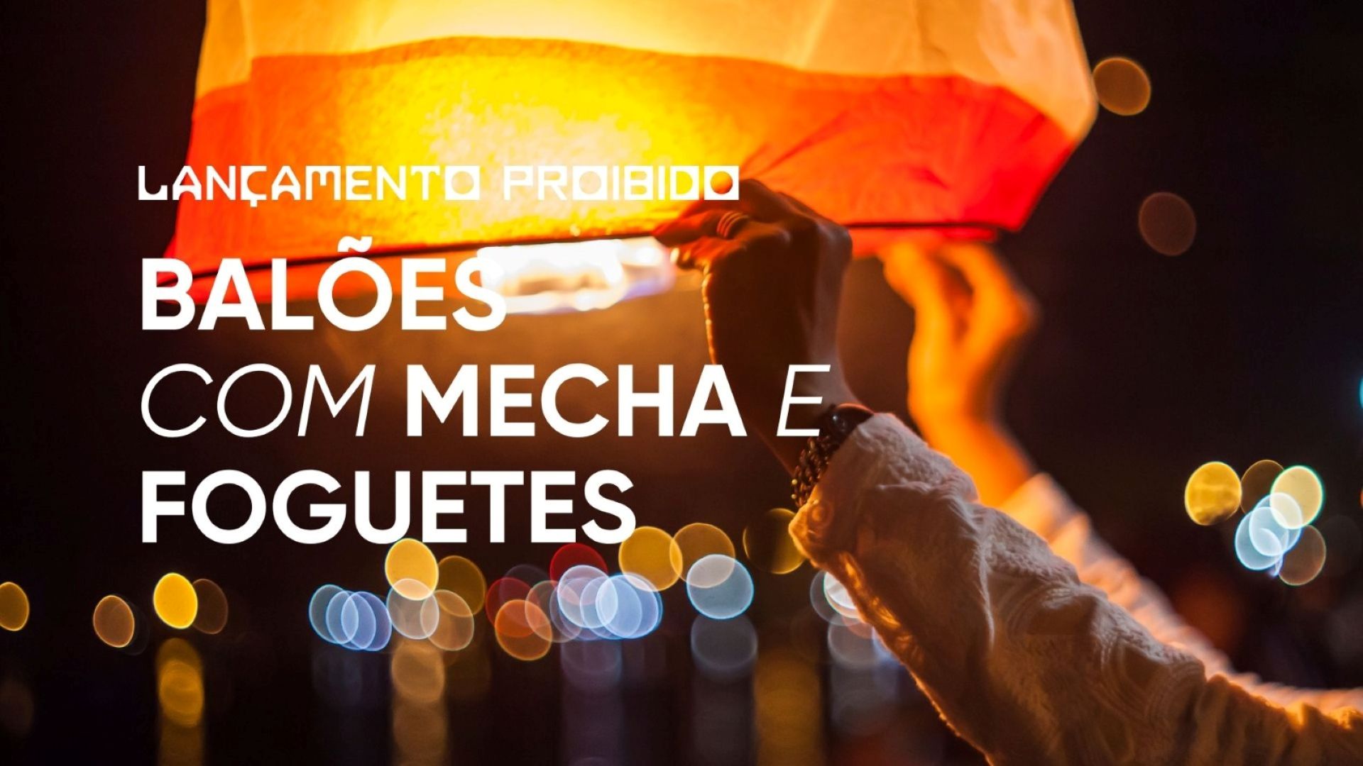 Proibido lançar balões